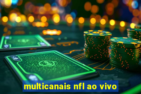 multicanais nfl ao vivo